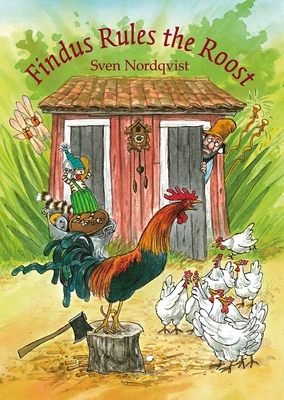 Findus Rules the Roost - Nordqvist, Sven, and Large, Nathan (Translated by)