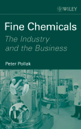 Fine Chemicals: The Industry and the Business