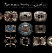 Fine Indian Jewelry of the Southwest: The Millicent Rogers Museum Collection: The Millicent Rogers Museum Collection