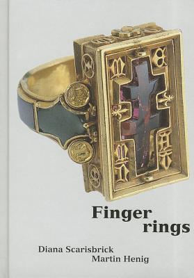 Finger Rings: From Ancient to Modern - Scarisbrick, Diana, and Scarisbrik, Diana, and Henig, Martin, Mr.