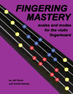 Fingering Mastery - scales and modes for the violin fingerboard