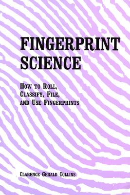 Fingerprint Science - Collins, Clarence Gerald