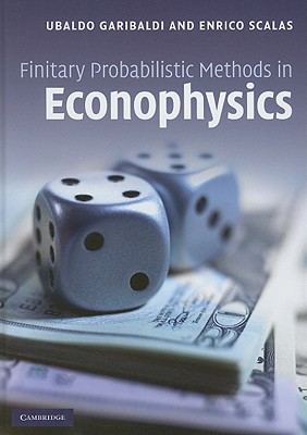 Finitary Probabilistic Methods in Econophysics - Garibaldi, Ubaldo, and Scalas, Enrico