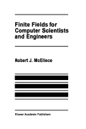 Finite fields for computer scientists and engineers