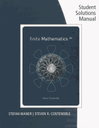 Finite Mathematics: Student Solutions Manual