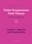 Finite-Temperature Field Theory: Principles and Applications