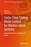 Finite-Time Sliding Mode Control for Markov Jump Systems: Transient Performance Analysis and Design