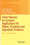 Finite Volumes for Complex Applications VII-Elliptic, Parabolic and Hyperbolic Problems: Fvca 7, Berlin, June 2014