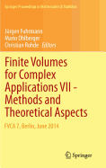 Finite Volumes for Complex Applications VII-Methods and Theoretical Aspects: Fvca 7, Berlin, June 2014