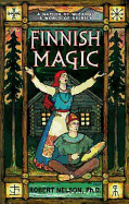 Finnish Magic - Nelson, Robert