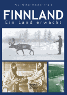 Finnland. Ein Land Erwacht