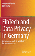 Fintech and Data Privacy in Germany: An Empirical Analysis with Policy Recommendations