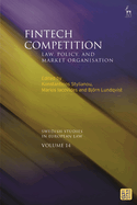 Fintech Competition: Law, Policy, and Market Organisation