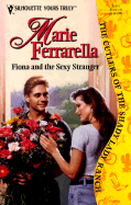 Fiona and the Sexy Stranger - Ferrarella, Marie