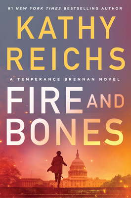 Fire and Bones - Reichs, Kathy