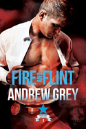 Fire and Flint: Volume 1