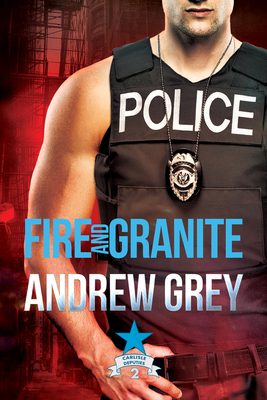 Fire and Granite: Volume 2 - Grey, Andrew