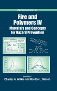 Fire and Polymers IV: Materials and Concepts for Hazard Prevention