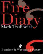 Fire Diary - Tredinnick, Mark