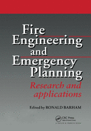 Fire Engineering and Emergency Planning: Research and applications