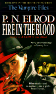 Fire in the Blood - Elrod, P N