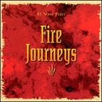 Fire Journeys