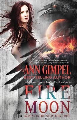 Fire Moon: Urban Fantasy Romance - Gimpel, Ann, and Kelly, Angela (Editor)