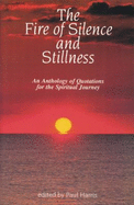 Fire of Silence and Stillness - Harris, Paul (Editor)