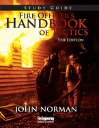 Fire Officer's Handbook of Tactics 5th Ed Study Guide
