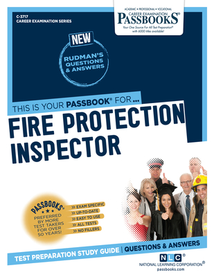 Fire Protection Inspector (C-3717): Passbooks Study Guide Volume 3717 - National Learning Corporation