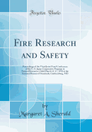 Fire Research and Safety: Proceedings of the Third Joint Panel Conference of the U. S. Japan Cooperative Program in Natural Resources, Held March 13-17, 1978 at the National Bureau of Standards, Gaithersburg, MD (Classic Reprint)