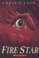 Fire Star (the Last Dragon Chronicles #3): Volume 3