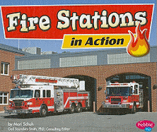 Fire Stations in Action