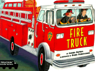 Fire Truck: Truckin' Board Book