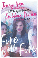Fire with Fire: From the bestselling author of The Summer I Turned Pretty