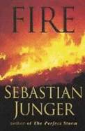 Fire - Junger, Sebastian