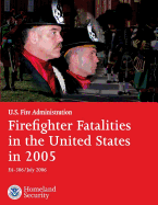 Firefighter Fatalities in the United States in 2005