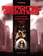 Firefighting Operations in High-Rise and Standpipe-Equipped Buildings