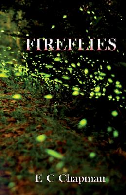 Fireflies - Chapman, E C