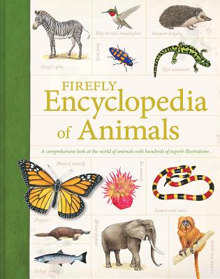 Firefly Encyclopedia of Animals - Whitfield, Philip, Dr. (Editor), and Bedoyere, Camilla (Editor)