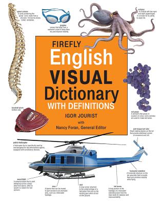 Firefly English Visual Dictionary with Definitions - Jourist, Igor, and Foran, Nancy (Editor)