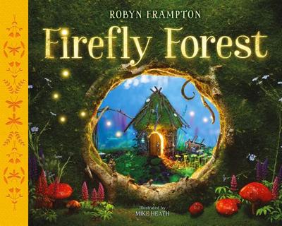 Firefly Forest - Frampton, Robyn