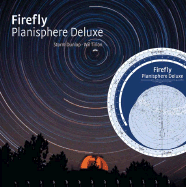 Firefly Planisphere Deluxe: For Latitudes Between 40 Deg and 60 Deg North -- Stars to Magnitude 5.5 -- Equinox 2000.0