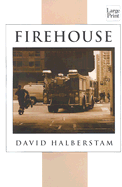 Firehouse - Halberstam, David