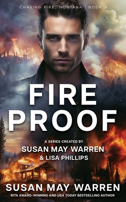 Fireproof - Warren, Susan May, and Phillips, Lisa