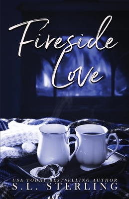 Fireside Love - Alternate Special Edition Cover - Sterling, S L