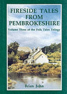 Fireside Tales from Pembrokeshire - John, Brian