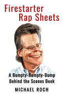 Firestarter Rap Sheets