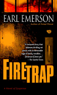 Firetrap: A Novel of Suspense