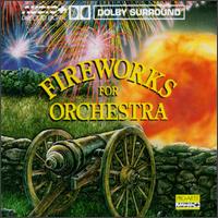 Fireworks for Orchestra - Dallas Symphony Orchestra; Denver Symphony Orchestra; Houston Symphony Orchestra; Smithsonian Concerto Grosso; Summit Brass; Utah Symphony; Atlanta Symphony Orchestra Chorus (choir, chorus)